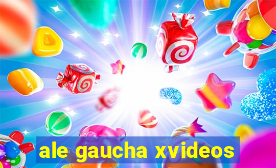 ale gaucha xvideos